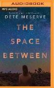 The Space Between