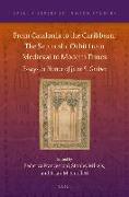 From Catalonia to the Caribbean: The Sephardic Orbit from Medieval to Modern Times: Essays in Honor of Jane S. Gerber