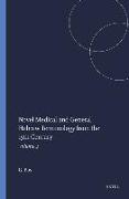 Novel Medical and General Hebrew Terminology from the 13th Century: Volume 4