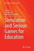 Simulation and Serious Games for Education