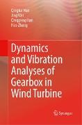 Dynamics and Vibration Analyses of Gearbox in Wind Turbine