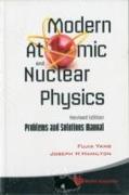 Modern Atomic And Nuclear Physics (Revised Edition) + Problems And Solutions Manual