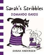 Sarah's Scribbles, Domando gatos