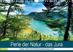 Eine Perle der Natur - das Jura (Wandkalender 2019 DIN A4 quer)