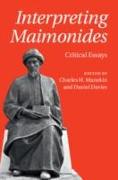 INTERPRETING MAIMONIDES