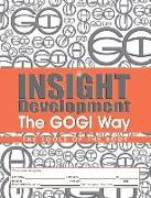 INSIGHT DEVELOPMENT The GOGI Way