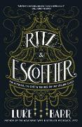 Ritz and Escoffier