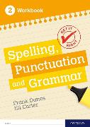 Get It Right: KS3, 11-14: Spelling, Punctuation and Grammar workbook 2