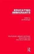 Educating Immigrants