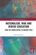 Nationalism, War and Jewish Education