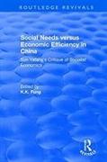 Social needs versus economic efficiency in China : Sun Yefang's critique of socialist economics / edited and translated with an introduction by K.K. Fung