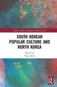 South Korean Popular Culture and North Korea