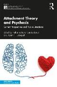 Attachment Theory and Psychosis