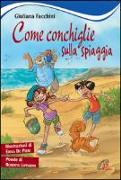 Come conchiglie sulla spiaggia