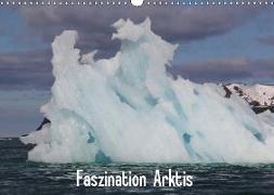Faszination Arktis (Wandkalender 2019 DIN A3 quer)