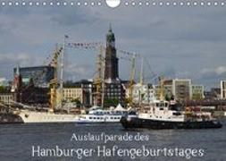 Auslaufparade des Hamburger Hafengeburtstages (Wandkalender 2019 DIN A4 quer)