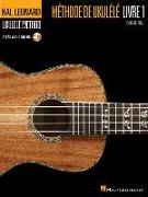 Hal Leonard Methode de Ukulele, Livre 1 [With CD (Audio)]