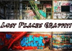 Lost Places Graffiti (Wandkalender 2019 DIN A2 quer)