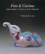 Fine & Curious: Japanese Export Porcelain in Dutch Collections