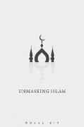 Unmasking Islam