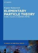 Elementary Particle Theory, Relativistic Quantum Dynamics