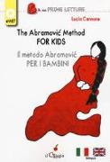 The Abramovic method for kids-Il metodo Abramovic per bambini