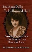 Southern Belle To Hollywood Hell