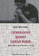 Urban Love Makes Urban Poem