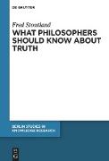 What Philosophers Should Know About Truth
