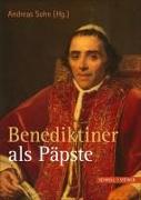 Benediktiner als Päpste
