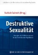 Destruktive Sexualität