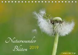 Naturwunder Bl¿ten (Tischkalender 2019 DIN A5 quer)