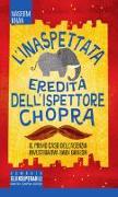 L'inaspettata eredità dell'ispettore Chopra. Il primo caso della Ganesh agency investigation