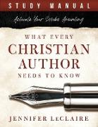 What Every Christian Writer Needs to Know