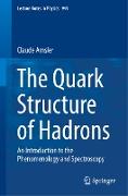 The Quark Structure of Hadrons