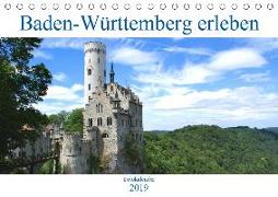 Baden-Württemberg erleben (Tischkalender 2019 DIN A5 quer)