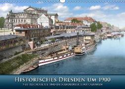 Historisches Dresden um 1900 neu restauriert und detailkoloriert (Wandkalender 2019 DIN A3 quer)