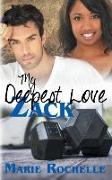 My Deepest Love: Zack