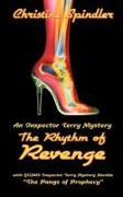 The Rhythm of Revenge and The Pangs of Prophecy