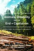 Animals, Disability, and the End of Capitalism