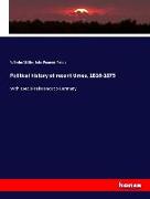 Political history of recent times, 1816-1875