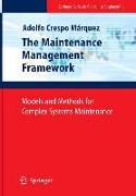 The Maintenance Management Framework