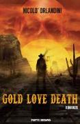 Gold love death
