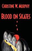 Blood on Skates