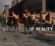 Illusions of Reality: Naturalist Painting, Photography, Theatre and Cinema, 1875-1918