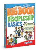 Big Book of Discipleship Basics: Grades 3-6 [With CDROM]