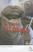 Mi vida en Al Qaeda : memorias de un espía occidental