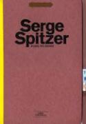 Serge Spitzer: Round the Corner