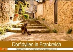 Dorfidyllen in Frankreich (Wandkalender 2019 DIN A2 quer)