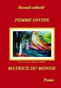 Femme Divine - Matrice Du Monde